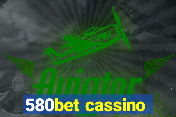 580bet cassino